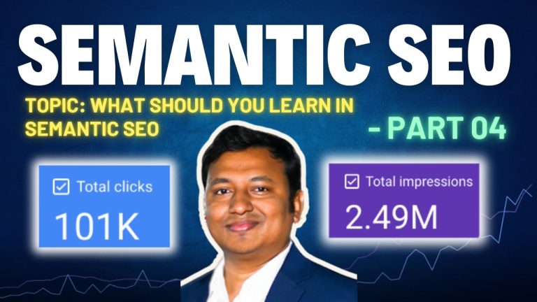 What Should You Learn in Semantic SEO? Core Elements & Jargon Breakdown