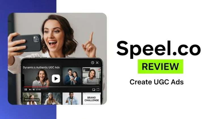 Speel.co Review 2026: Create UGC Ads That Convert 3.6x Better (No Actors Needed)