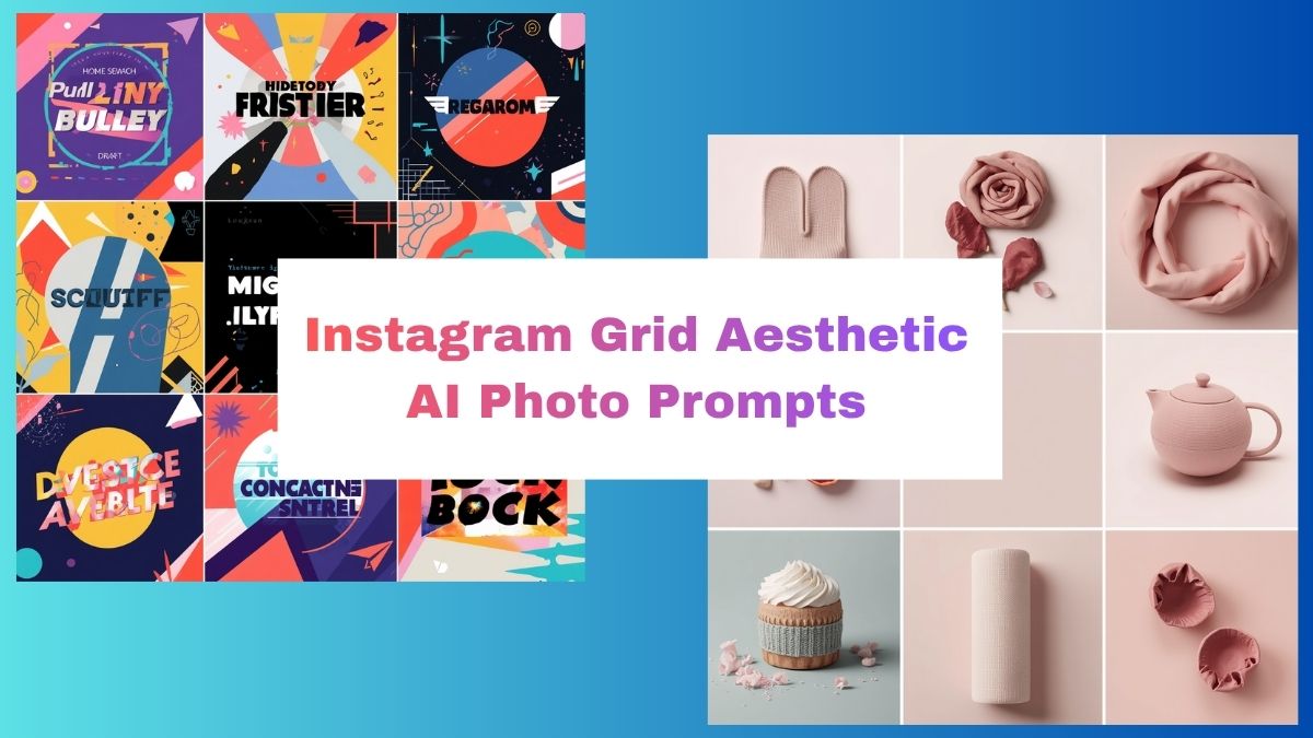 Instagram Grid Aesthetic AI Photo Prompts