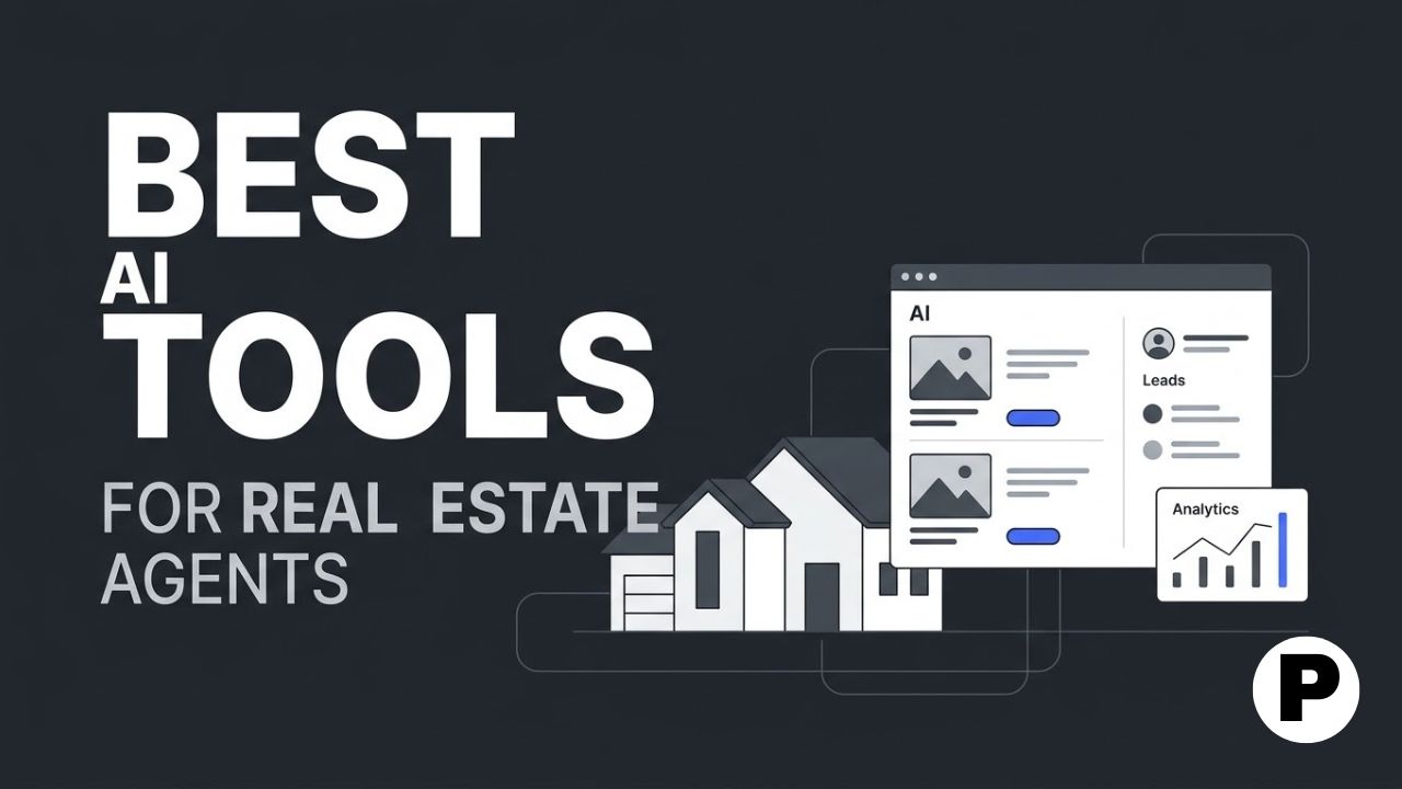 Best AI Tools for Real Estate Agents