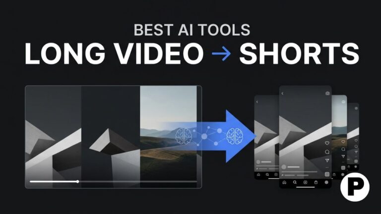 Best AI Tools to Turn Long Videos into Shorts