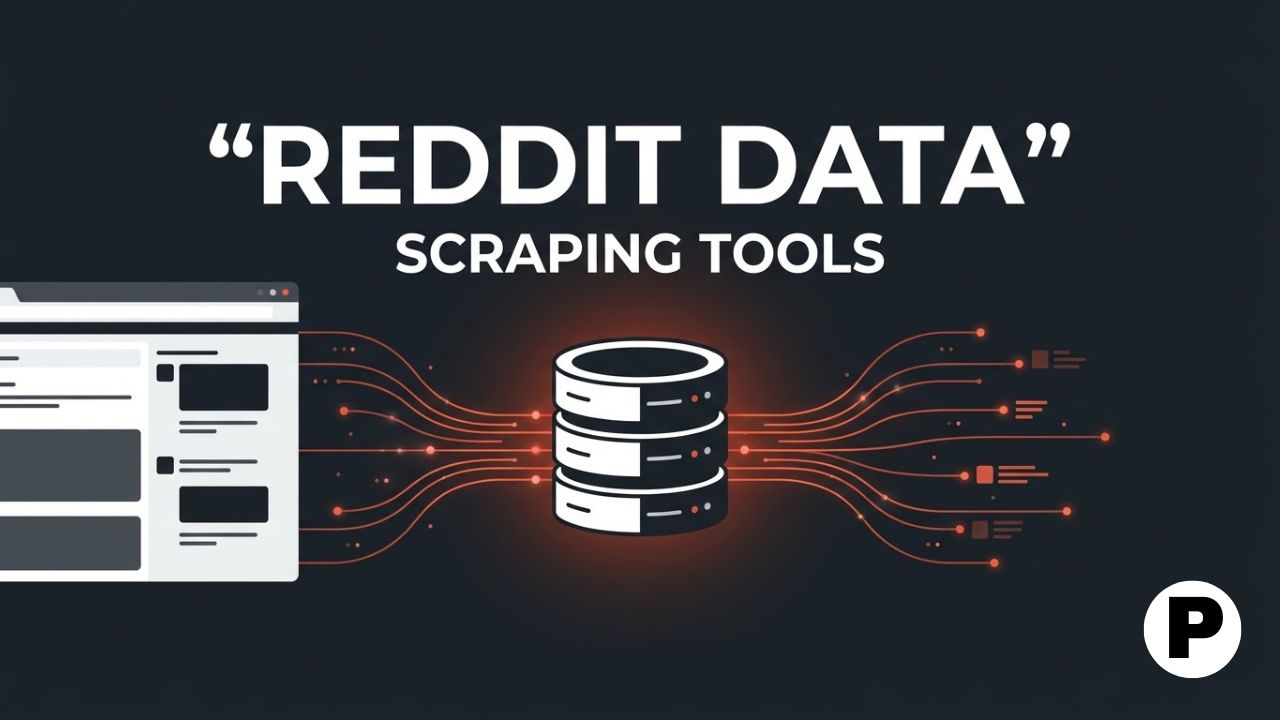 Best Tools to Scrape Reddit Data
