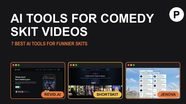 7 Best AI Tools for Comedy Skit Video Creation