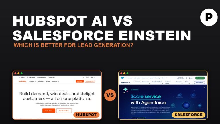 HubSpot AI vs Salesforce Einstein: Which is better for lead generation